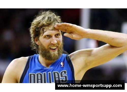 德克诠释：NBA传奇与德国精神的完美融合